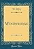 Windyridge (Classic Reprint)