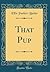 That Pup (Classic Reprint)