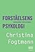Forståelsens psykologi - Mentalisering i teori og praksis