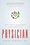 Physician: How Science Transformed the Art of Medicine
