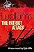 Robert Ludlum's The Patriot Attack (Covert One #12)