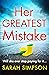 Her Greatest Mistake