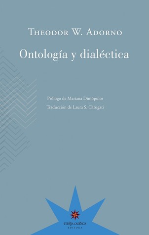 Ontología y dialéctica. Lecciones sobre la filosofía de Heidegger