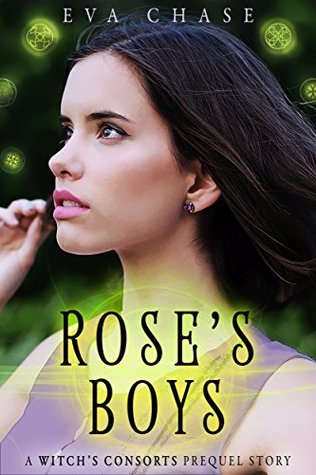 Rose's Boys (The Witch's Consorts, #0.5)