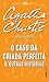 O Caso da Criada Perfeita e Outras Histórias