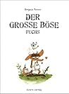 Der Große Böse Fuchs by Benjamin  Renner
