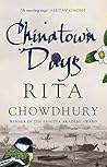 Chinatown Days by Rita Chowdhury Chinatown Days by Rita Chowdhury