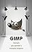 GIMP - Tutoriales para apre...