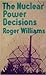 The Nuclear Power Decisions: British Policies, 1953-78