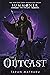The Outcast: Prequel to the...