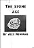 The Stone Age by Alex Newman