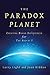 The Paradox Planet: Creating Brand Experiences for the Age of I