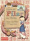 Diário de Pilar na China (Diário de Pilar, #6)