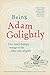 Being Adam Golightly: One M...