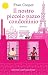 Il nostro piccolo pazzo condominio (Italian Edition)