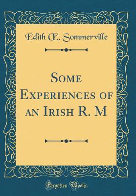 Some Experiences of an Irish R. M