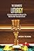 The Eucharistic Liturgy: A Liturgical Foundation for Mission in the Malankara Mar Thoma Syrian Church