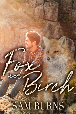 Fox and Birch (The Rowan Harbor Cycle, #3)