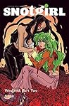 Snotgirl #10 Weekend, Part Two by Bryan Lee O'Malley