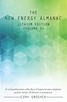 The New Energy Almanac: Lithium Edition (Volume I) The New Energy Almanac: Lithium Edition (Volume I)