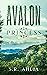 Avalon: Princess (Avalon, #1)