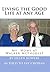Living the Good Life at Any Age by Helen Bowers