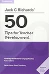 Jack C Richards' 50 Tips for Teacher Development