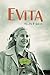 Evita: Una vida apasionada