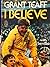 I Believe by Grant Teaff