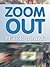 Zoom Out by Peter Maize