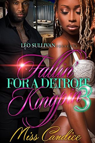 Fallin' for A Detroit Kingpin 3 (Kindle Edition)