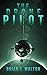 The Drone Pilot