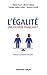 L'égalité, une passion française ? (Hors collection) (French Edition)