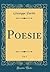 Poesie, Vol. 1 (Classic Rep...