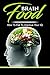 Brain Food by Daniel Harrison