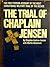 The Trial of Chaplain Jensen by Andrew Jensen