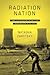 Radiation Nation: Three Mile Island and the Political Transformation of the 1970s