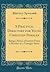 A Practical Directory for Young Christian Females: Being a Series of Letters From a Brother to a Younger Sister (Classic Reprint)