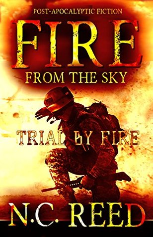 Trial by Fire (Fire from the Sky #3)