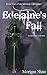 Edelaine's Fall: Book Two o...