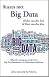 Succes met Big Data. Officieel trainingsmateriaal bij het Big... by Wiebe van der Zee