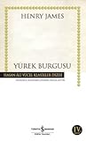 Yürek Burgusu by Henry James Yürek Burgusu by Henry James