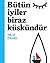 Bütün İyiler Biraz Küskündür