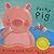 Perky Pig (Little Squeakers)
