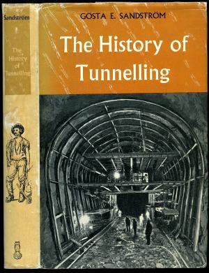 The History of Tunnelling: Underground workings through the ages (Hardcover)