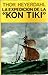 La expedición de la "Kon Tiki" by Thor Heyerdhal La expedición de la "Kon Tiki" by Thor Heyerdhal