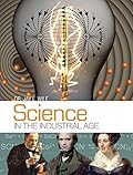 Science in the Industrial Age