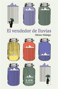 El vendedor de lluvias (Paperback)