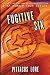 Fugitive Six (Lorien Legacies Reborn #2)