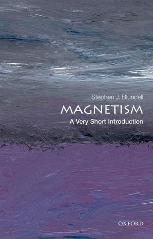 Magnetism: A Very Short Introduction (Very Short Introductions, #317)